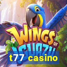 t77 casino